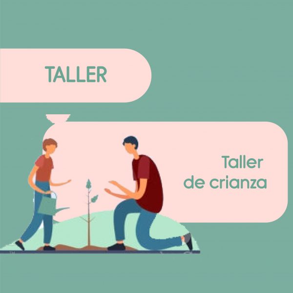Taller sobre Crianza